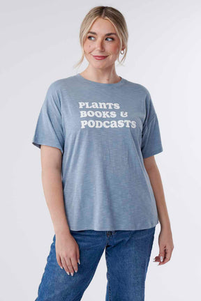 Plants Books & Podcasts Tee